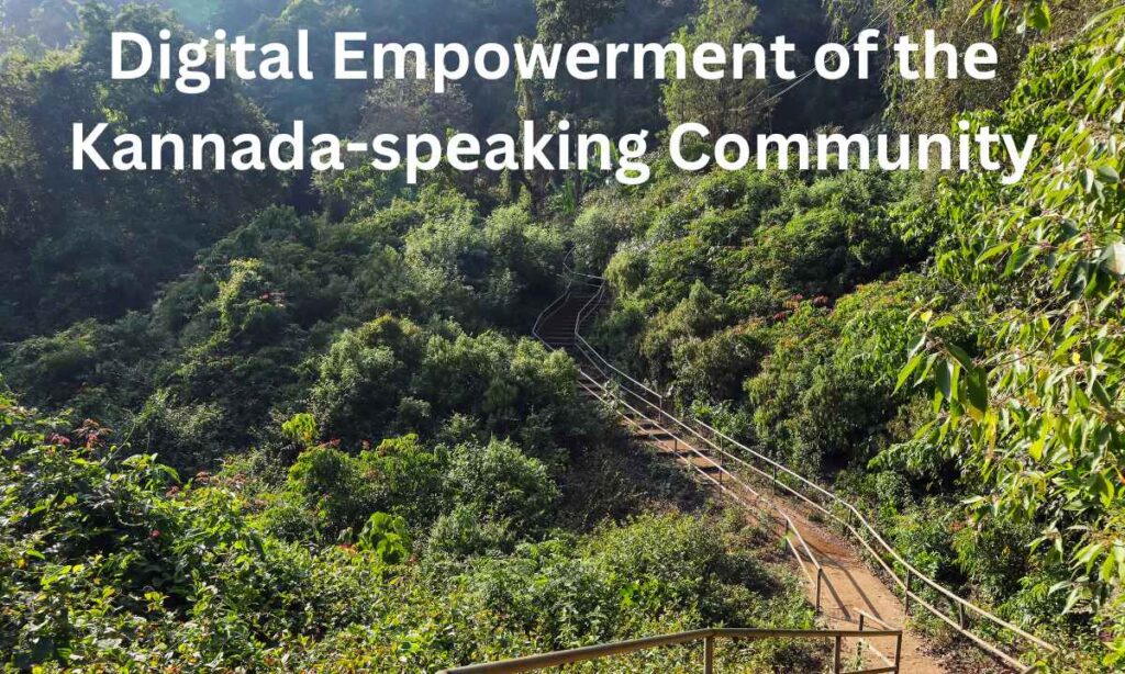 Digital Empowеrmеnt of thе Kannada-spеaking Community